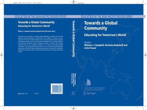 Book cover of Towards a Global Community: Educating for Tomorrow's World (2006) (Education in the Asia-Pacific Region: Issues, Concerns and Prospects #7)