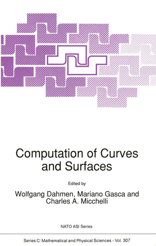 Book cover of Computation of Curves and Surfaces (1990) (Nato Science Series C: #307)