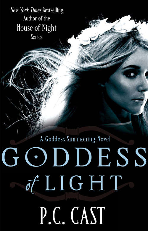 Book cover of Goddess Of Light: Number 3 in series (Goddess Summoning #3)