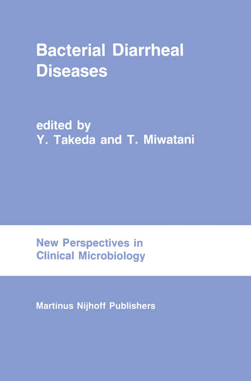 Book cover of Bacterial Diarrheal Diseases (1985) (New Perspectives in Clinical Microbiology #9)