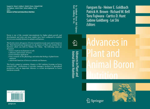 Book cover of Advances in Plant and Animal Boron Nutrition: Proceedings of the 3rd International Symposium on all Aspects of Plant and Animal Boron Nutrition (2007)