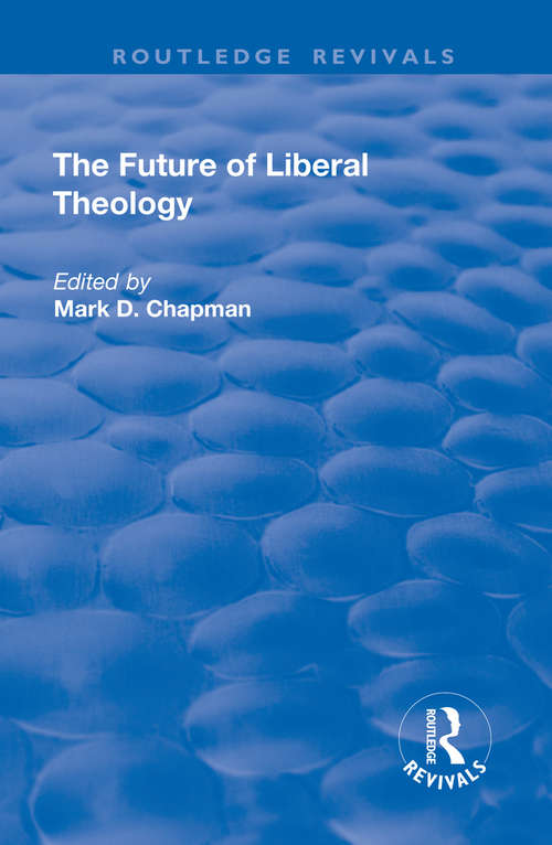 Book cover of The Future of Liberal Theology