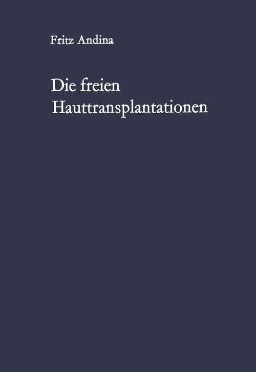 Book cover of Die freien Hauttransplantationen (1970)