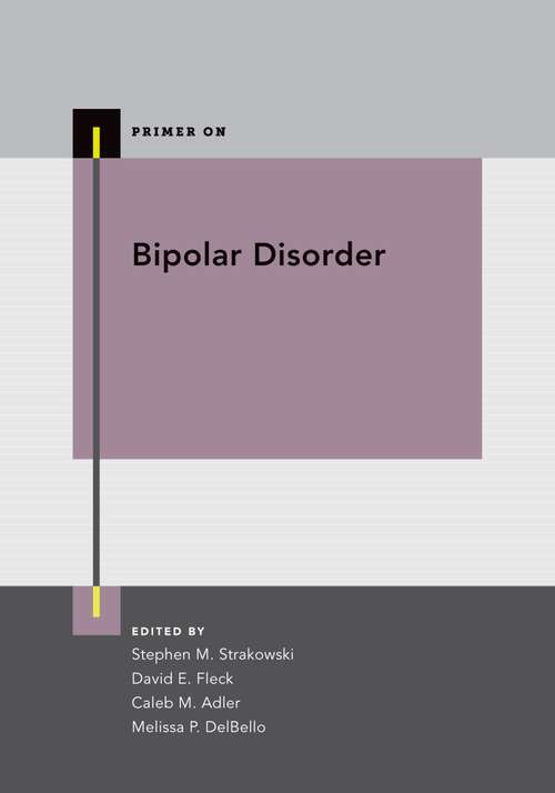 Book cover of Bipolar Disorder (Primer On Series)