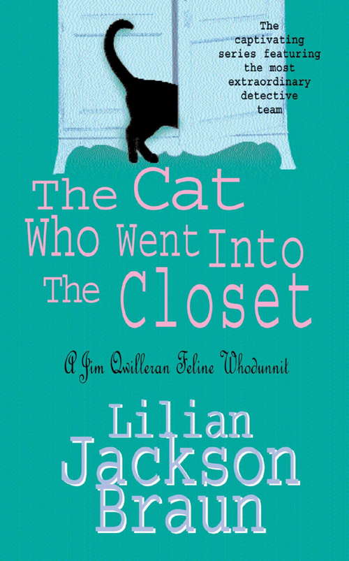 Book cover of The Cat Who Went Into the Closet: A captivating feline mystery for cat lovers everywhere (The Cat Who... Mysteries #15)