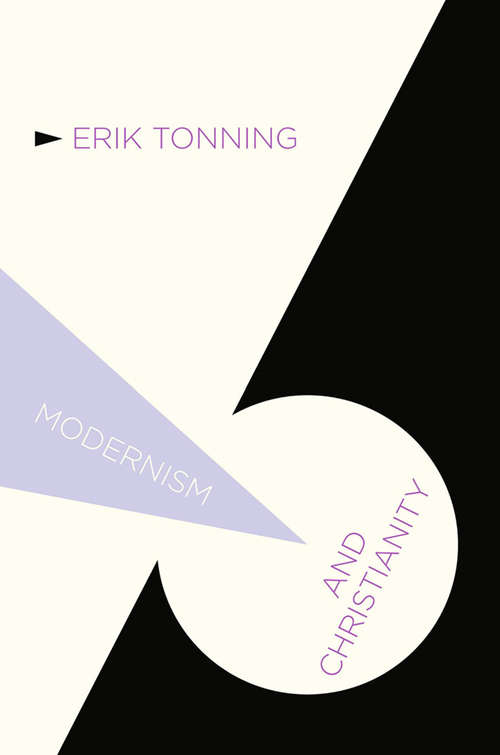 Book cover of Modernism and Christianity (2014) (Modernism and... #8)