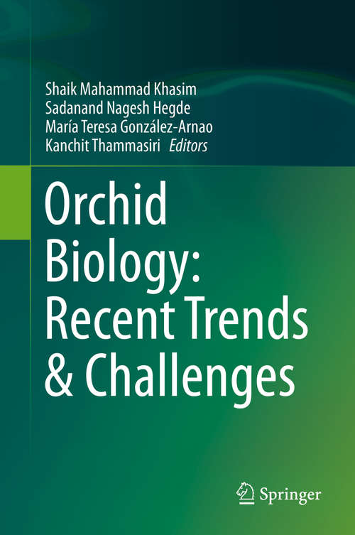 Book cover of Orchid Biology: Recent Trends & Challenges (1st ed. 2020)