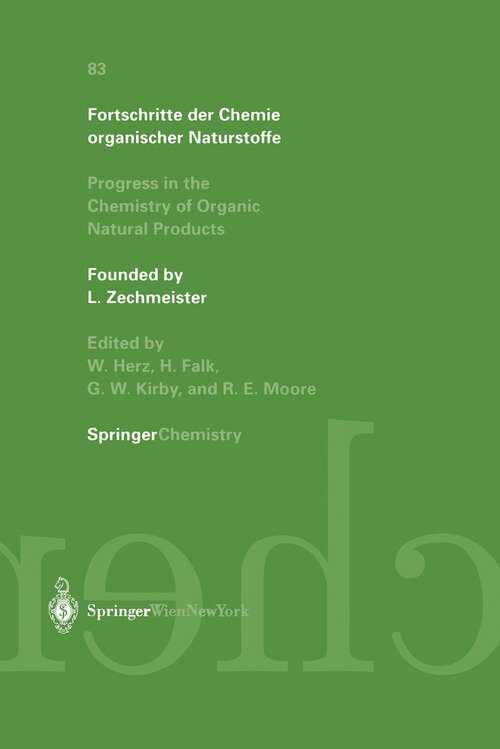 Book cover of Fortschritte der Chemie organischer Naturstoffe: Progress in the Chemistry of Organic Natural Products (2002) (Fortschritte der Chemie organischer Naturstoffe   Progress in the Chemistry of Organic Natural Products #83)