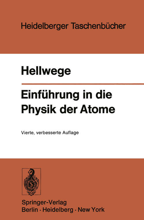 Book cover of Einführung in die Physik der Atome (4. Aufl. 1974) (Heidelberger Taschenbücher #2)