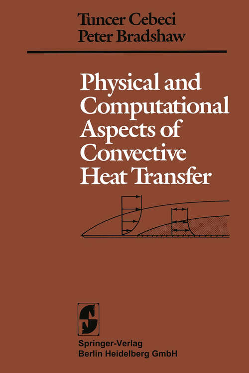 Book cover of Physical and Computational Aspects of Convective Heat Transfer (1984)