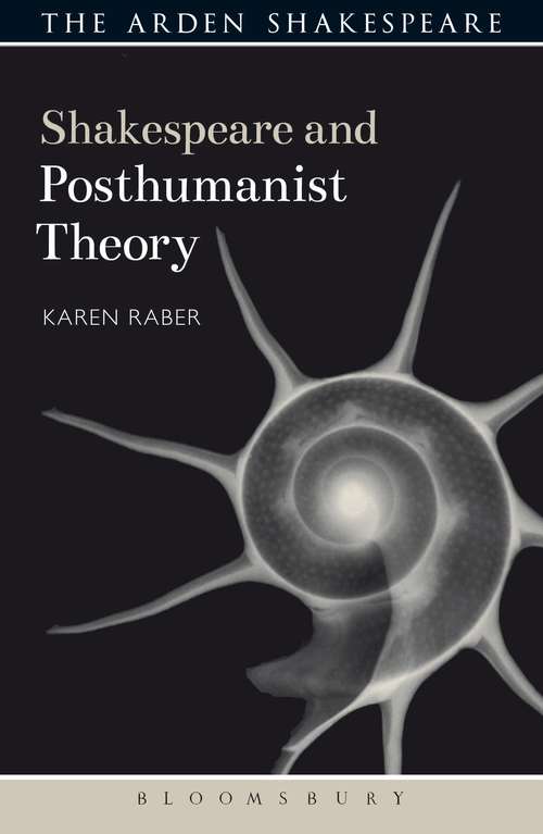 Book cover of Shakespeare and Posthumanist Theory (Shakespeare and Theory)