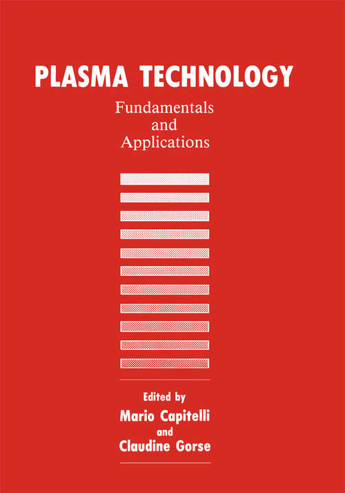 Book cover of Plasma Technology: Fundamentals and Applications (1992)