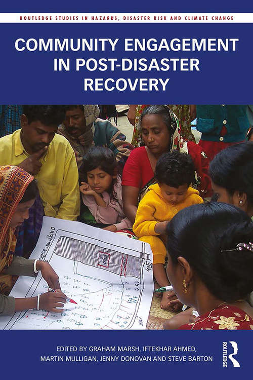 Book cover of Community Engagement in Post-Disaster Recovery (Routledge Studies in Hazards, Disaster Risk and Climate Change)