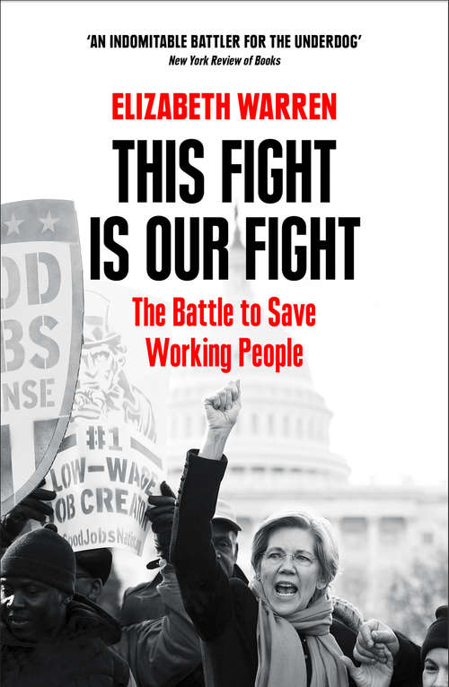 Book cover of This Fight is Our Fight: The Battle To Save America's Middle Class (ePub edition)