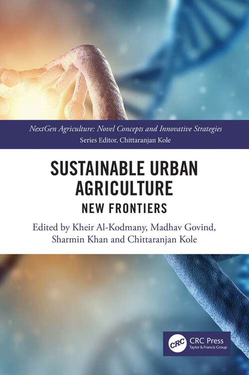 Book cover of Sustainable Urban Agriculture: New Frontiers (Nextgen Agriculture)