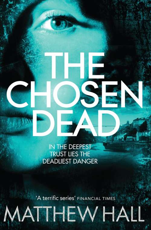 Book cover of The Chosen Dead: In The Deepest Trust Lies In The Deadliest Danger (Coroner Jenny Cooper series #5)