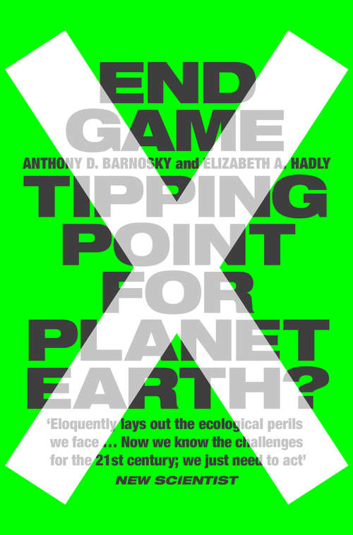 Book cover of End Game: Tipping Point For Planet Earth (ePub edition)