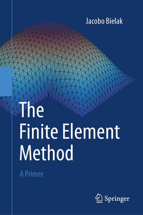 Book cover of The Finite Element Method: A Primer (2024)