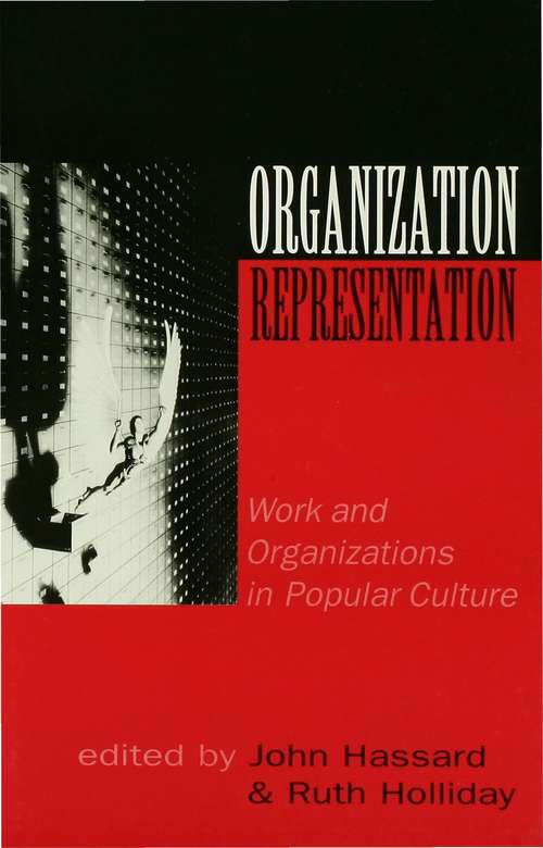 Book cover of Organization-Representation: Work and Organizations in Popular Culture (PDF)