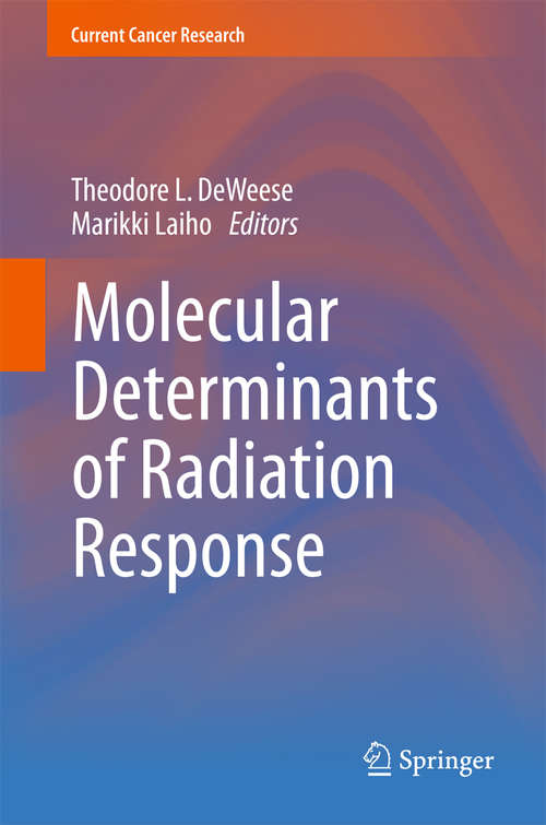 Book cover of Molecular Determinants of Radiation Response (2011) (Current Cancer Research)