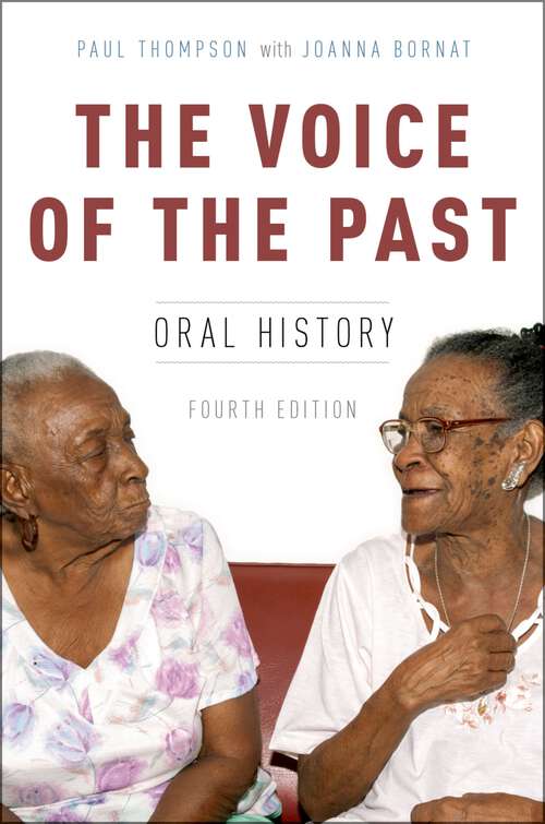 Book cover of VOICE OF THE PAST ORAL HISTORY ORALHIS C: Oral History (Oxford Oral History Series)