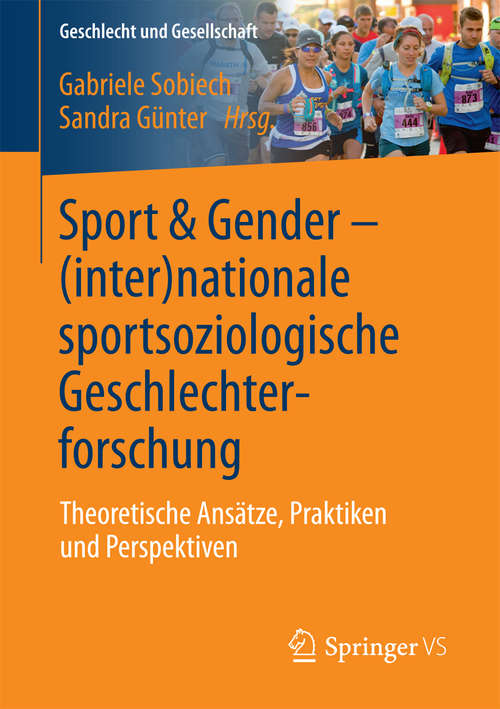 Book cover of Sport & Gender –: Theoretische Ansätze, Praktiken und Perspektiven (1. Aufl. 2017) (Geschlecht und Gesellschaft #59)