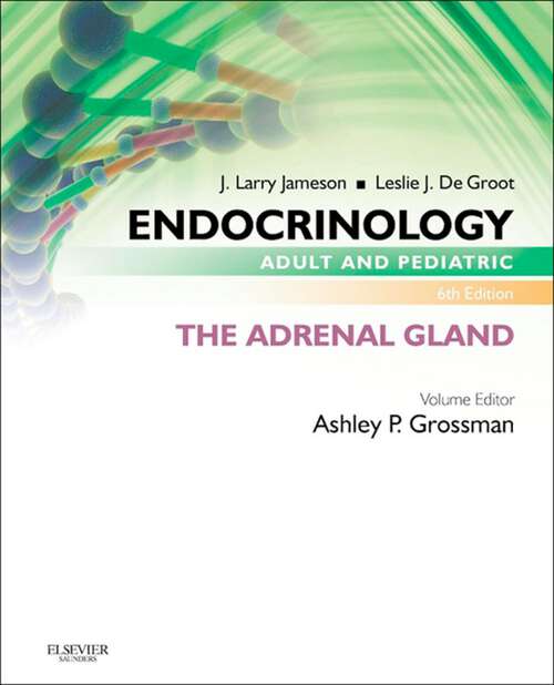 Book cover of Endocrinology Adult and Pediatric: The Adrenal Gland E-Book (6)