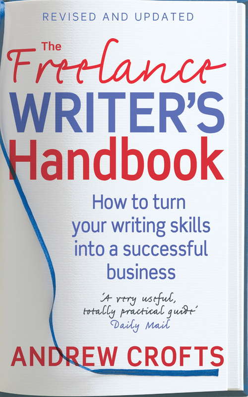 Book cover of The Freelance Writer's Handbook: How to turn your writing skills into a successful business (3)