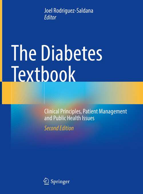 Book cover of The Diabetes Textbook: Clinical Principles, Patient Management and Public Health Issues (2nd ed. 2023)