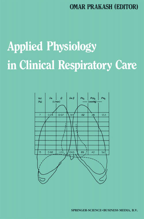 Book cover of Applied Physiology in Clinical Respiratory Care (pdf) (1st ed. 1982) (Developments in Critical Care Medicine and Anaesthesiology #1)