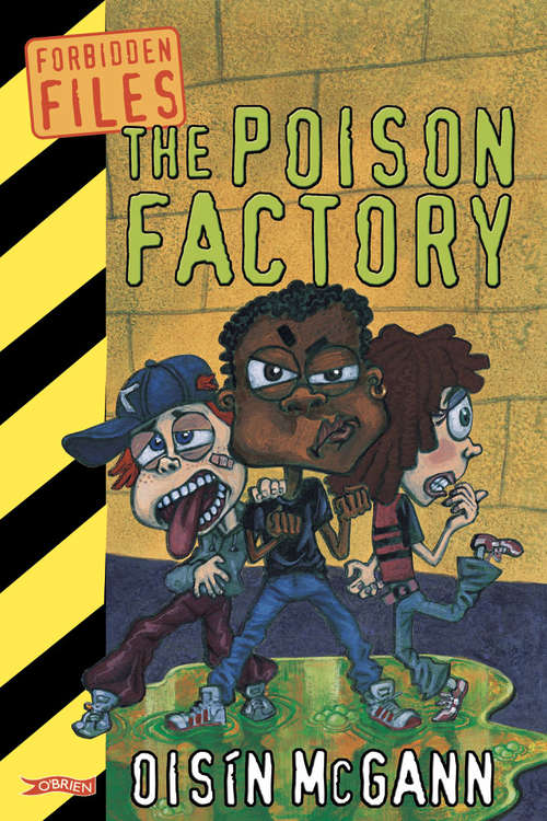Book cover of The Poison Factory (Forbidden Files Ser.)