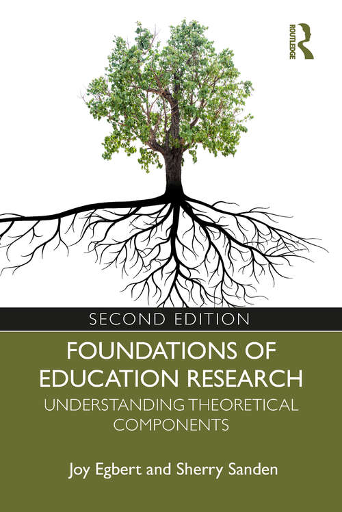 Book cover of Foundations of Education Research: Understanding Theoretical Components (2)