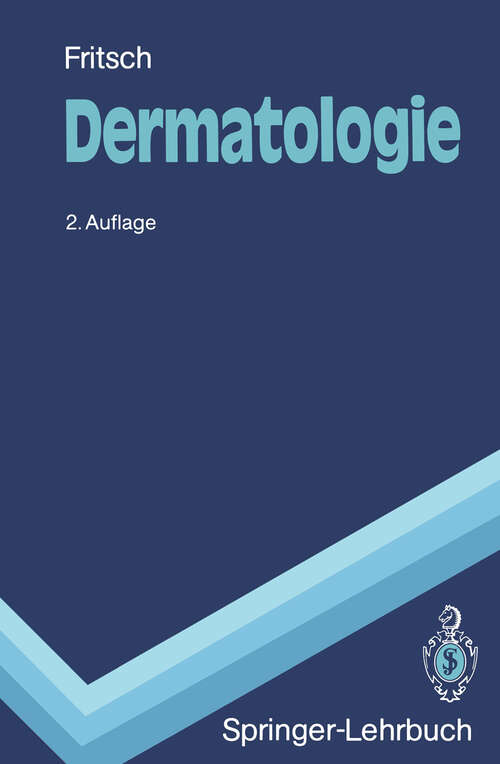 Book cover of Dermatologie (2. Aufl. 1988) (Springer-Lehrbuch)