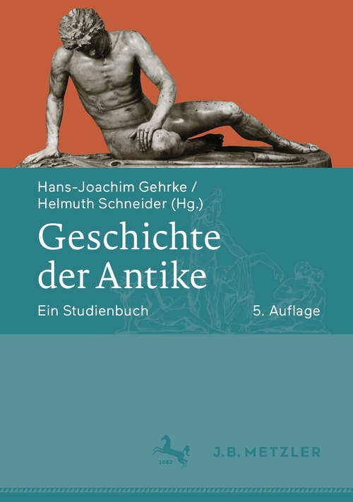 Book cover of Geschichte der Antike: Ein Studienbuch (5. Aufl. 2019)