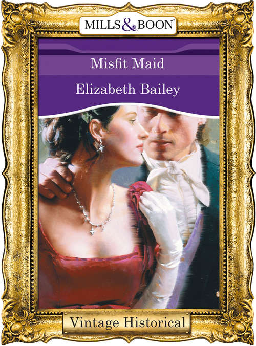 Book cover of Misfit Maid (ePub First edition) (Harlequin Historicals Ser.)