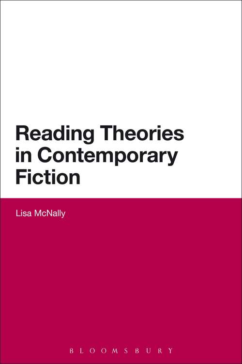 Book cover of Reading Theories in Contemporary Fiction