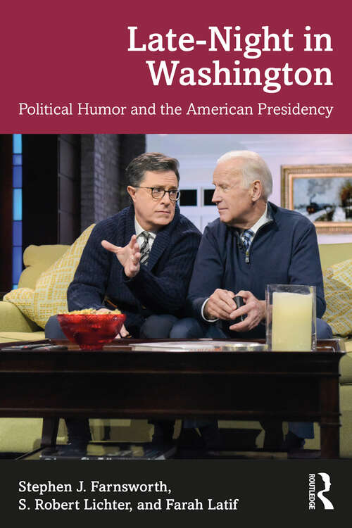 Book cover of Late-Night in Washington: Political Humor and the American Presidency