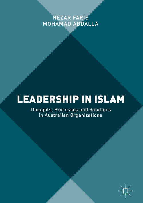 Book cover of Leadership in Islam: Thoughts, Processes and Solutions in Australian Organizations