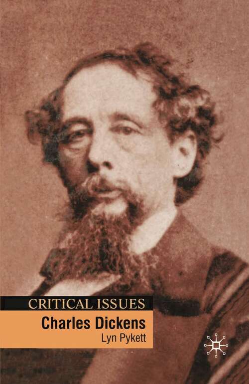 Book cover of Charles Dickens (1st ed. 2002) (Critical Issues)