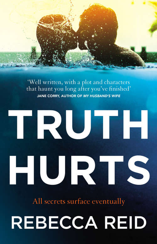 Book cover of Truth Hurts: A captivating, breathless read
