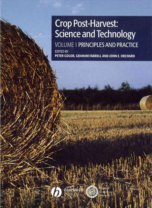 Book cover of Crop Post-Harvest: Principles and Practice