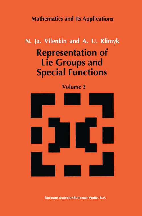 Book cover of Representation of Lie Groups and Special Functions: Volume 3: Classical and Quantum Groups and Special Functions (1992) (Mathematics and its Applications #75)