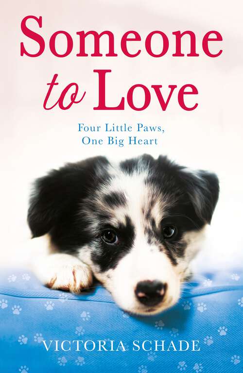 Book cover of Someone to Love: A heartwarming, feel-good read