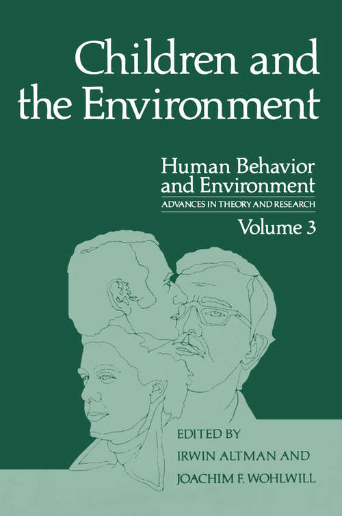 Book cover of Children and the Environment (1978) (Human Behavior and Environment #3)