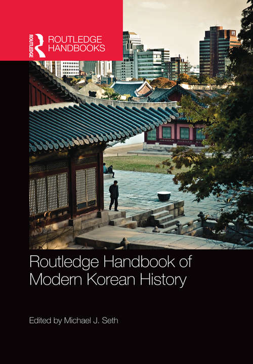 Book cover of Routledge Handbook of Modern Korean History