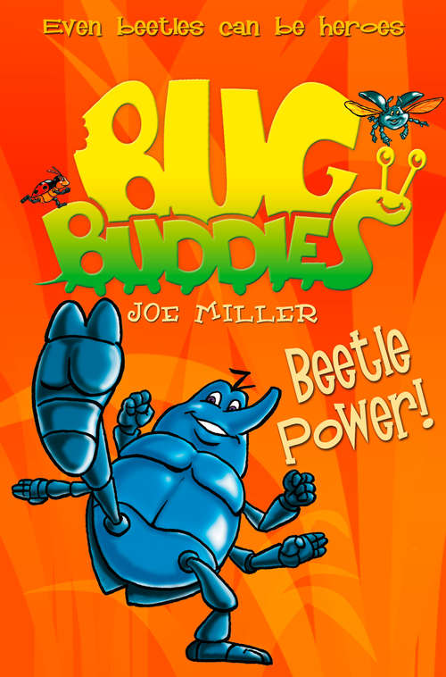 Book cover of Beetle Power! (ePub edition) (Bug Buddies #5)
