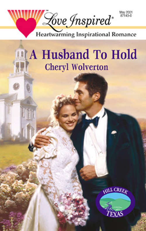 Book cover of A Husband To Hold (ePub First edition) (Mills And Boon Love Inspired Ser.: No. 136)