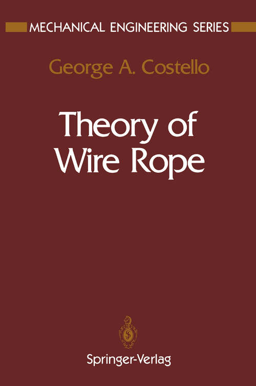 Book cover of Theory of Wire Rope (1990) (Mechanical Engineering Series)