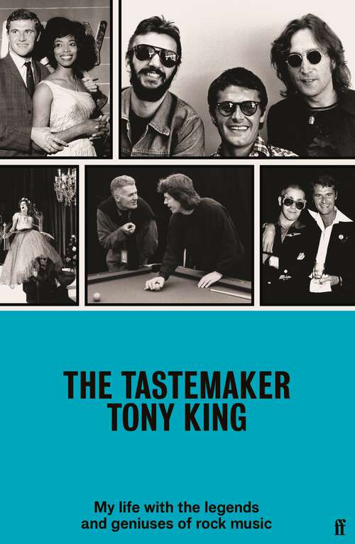 Book cover of The Tastemaker: My Life with the Legends and Geniuses of Rock Music (Main)