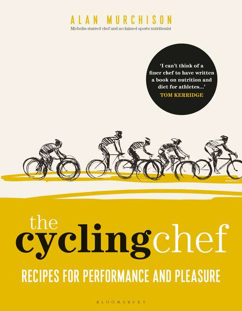 Book cover of The Cycling Chef: Recipes for Performance and Pleasure